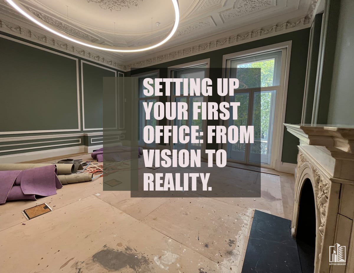 Setting Up Your First Office.